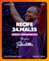 24/05/2025 | RECIFE - PE | TARDEZINHA 2025